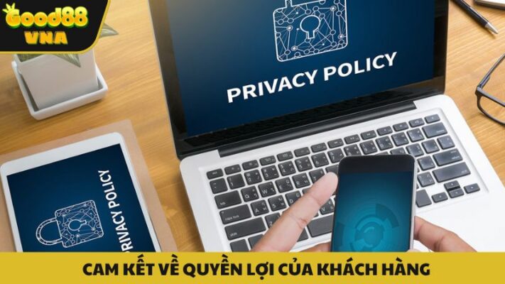 Cam kết quyền lợi khách hàng