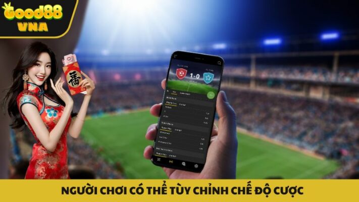 Chế độ cược tùy chỉnh