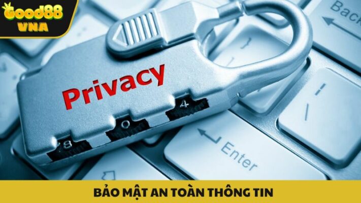 Chính sách bảo mật đảm bảo tuyệt đối dữ liệu khách hàng