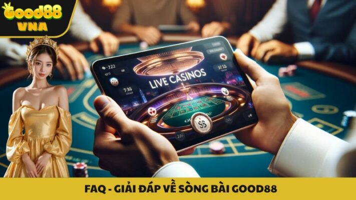 Giải đáp về casino Good88