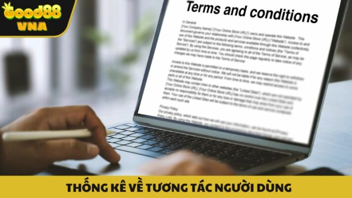 Những thống kê quan trọng đo lường trải nghiệm và tương tác người dùng